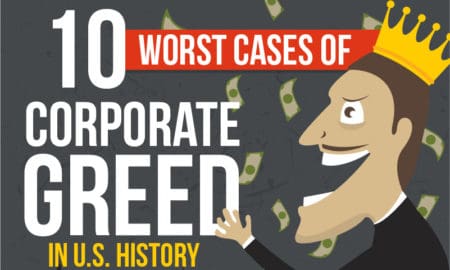 10 Worst Cases Of Corporate Greed In U.S. History